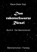 Cover-Bild zum Titel 'Das rabenschwarze Rätsel' von 'Klaus-Dieter Soja'