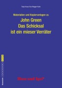 Cover-Bild zum Titel 'Begleitmaterial: Das Schicksal ist ein mieser Verräter' von 'John Green, Eva Riegger-Kuhn, Tanja Kraus'