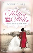Cover-Bild zum Titel 'Hedley Mill - Wohin der Weg dich führt' von 'Sophie Oliver'