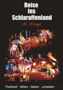 Cover-Bild zum Titel 'Die Reise ins Schlaraffenland' von 'Kurt Krieger'
