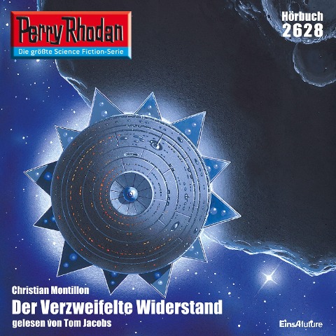 Perry Rhodan 2628: Der Verzweifelte Widerstand - Christian Montillon