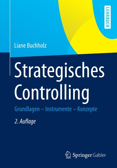 Strategisches Controlling - Liane Buchholz