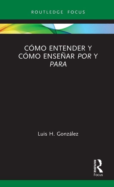 Cómo entender y cómo enseñar por y para - Luis H. González
