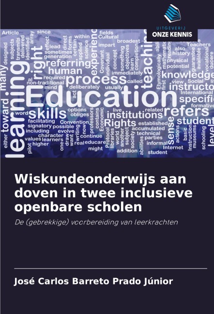 Wiskundeonderwijs aan doven in twee inclusieve openbare scholen - José Carlos Barreto Prado Júnior