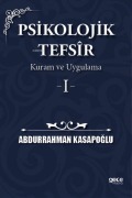 Cover-Bild zum Titel 'Psikolojik Tefsir Kuram ve Uygulama 1' von 'Abdurrahman Kasapoglu'