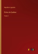 Cover-Bild zum Titel 'Échos de Québec' von 'Napoléon Legendre'