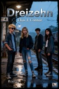 Cover-Bild zum Titel 'Dreizehn' von 'Elias J. Connor'