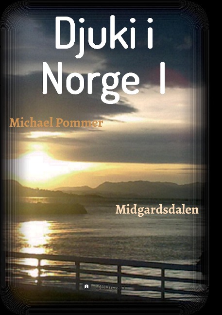 Djuki i Norge I - Michael Pommer