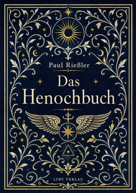 Paul Rießler: Das Henochbuch. Vollständige Neuausgabe - Paul Rießler