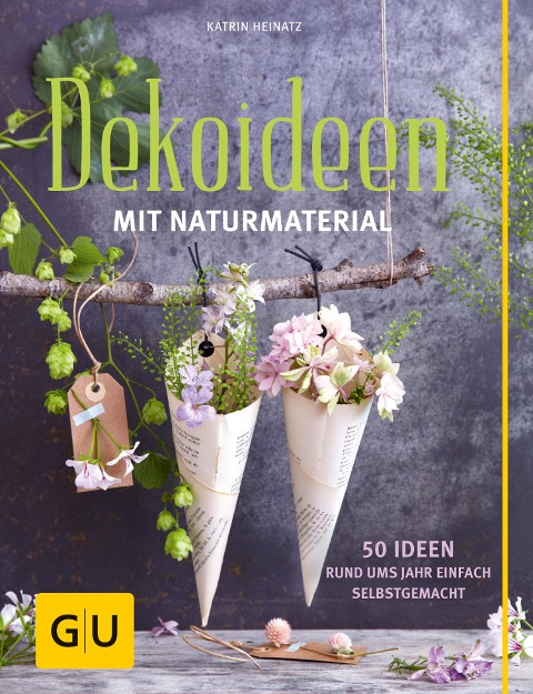 Dekoideen mit Naturmaterial - Katrin Heinatz