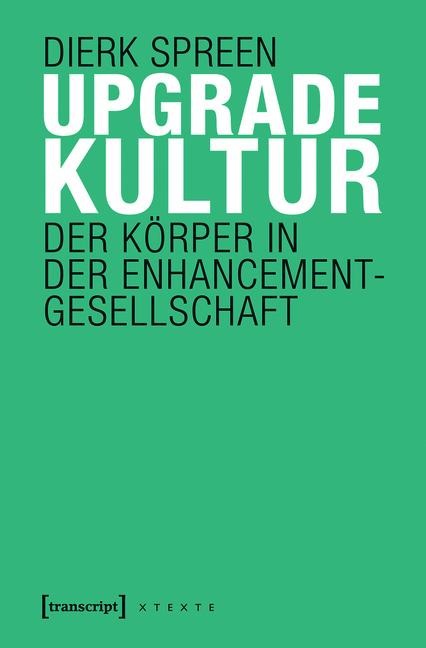 Upgradekultur - Dierk Spreen