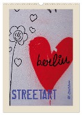 Berlin Love Streetart (Wandkalender 2024 DIN A3 hoch), CALVENDO Monatskalender - Uli Landsherr