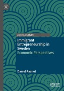 Cover-Bild zum Titel 'Immigrant Entrepreneurship in Sweden' von 'Daniel Rauhut'