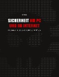 Cover-Bild zum Titel 'Sicherheit am PC und im Internet' von 'Mark B.'