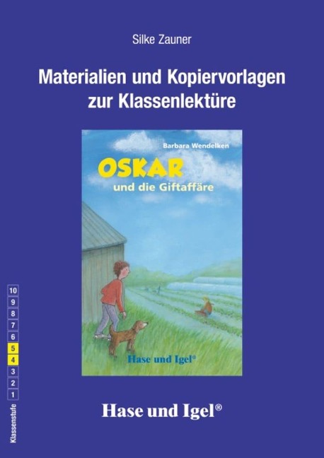 Oskar und die Giftaffäre. Begleitmaterial - Silke Zauner