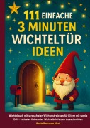 Cover-Bild zum Titel '111 einfache 3 Minuten Wichteltür Ideen' von 'Bastelfreunde Ahoi'