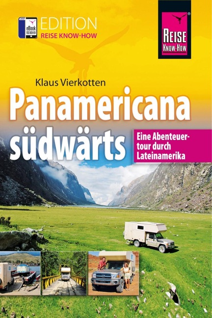Panamericana südwärts - Klaus Vierkotten