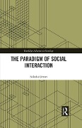 Cover-Bild zum Titel 'The Paradigm of Social Interaction' von 'Nikolai Genov'