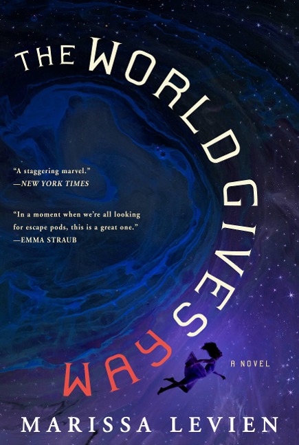 The World Gives Way - Marissa Levien