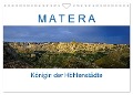Matera - Königin der Höhlenstädte (Wandkalender 2024 DIN A4 quer), CALVENDO Monatskalender - Reinhard Müller