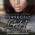 Perfectly Imperfect Lib/E - D. A. Young
