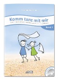 Cover-Bild zum Titel 'Komm tanz mit mir - Band 1 (inkl. Musik-CD)' von 'Karin Schuh'
