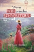 Cover-Bild zum Titel 'Wenn wir wieder Schwestern sind' von 'Gertraud Schöpflin'