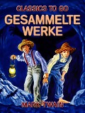 Cover-Bild zum Titel 'Gesammelte Werke' von 'Mark Twain'