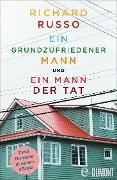 Cover-Bild zum Titel 'Ein grundzufriedener Mann & Ein Mann der Tat' von 'Richard Russo'