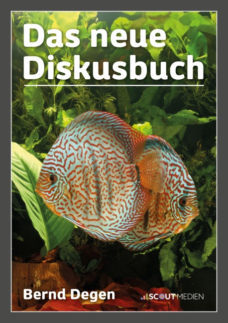 Das neue Diskusbuch - Bernd Degen, Daniela Fleischmann