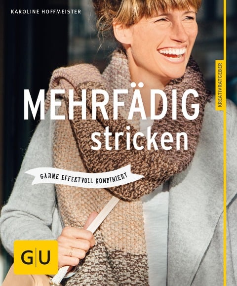 Mehrfädig stricken - Karoline Hoffmeister