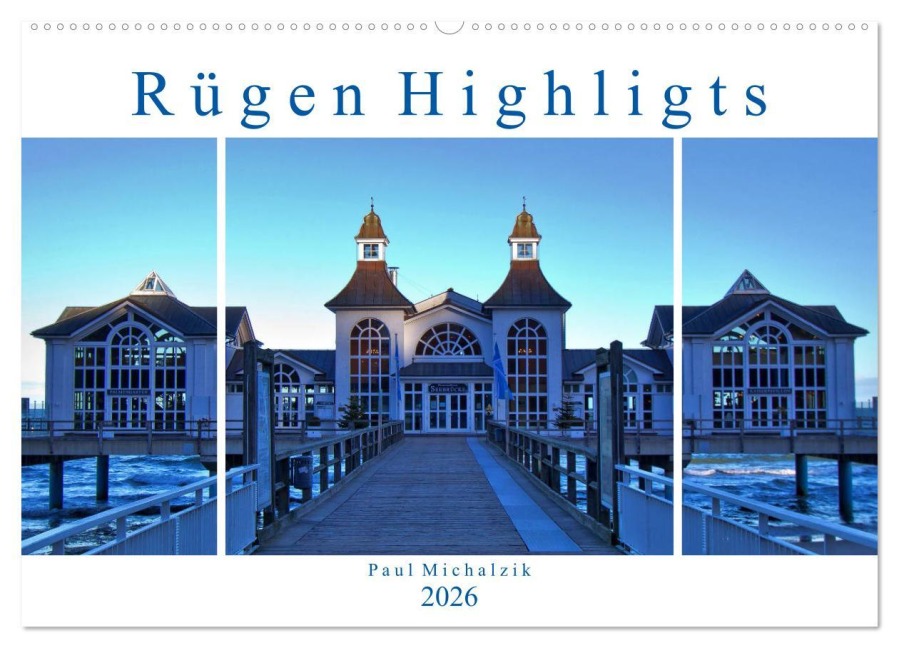 Rügen Highlights (Wandkalender 2026 DIN A2 quer), CALVENDO Monatskalender - Paul Michalzik