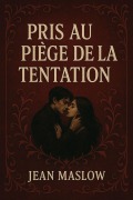 Cover-Bild zum Titel 'Pris au piège de la tentation' von 'Jean Maslow'