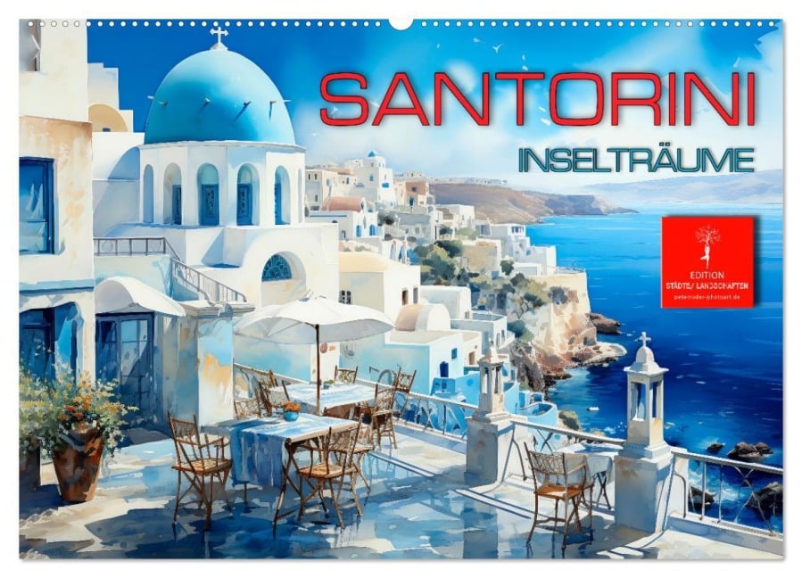 Santorini Inselträume (Wandkalender 2026 DIN A2 quer), CALVENDO Monatskalender - Peter Roder
