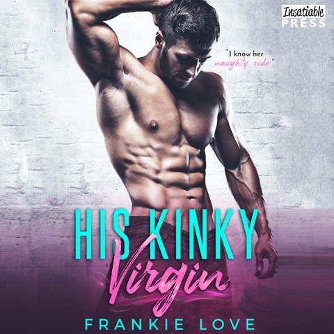His Kinky Virgin - Frankie Love