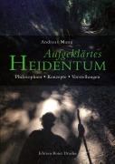 Cover-Bild zum Titel 'Aufgeklärtes Heidentum' von 'Andreas Mang'
