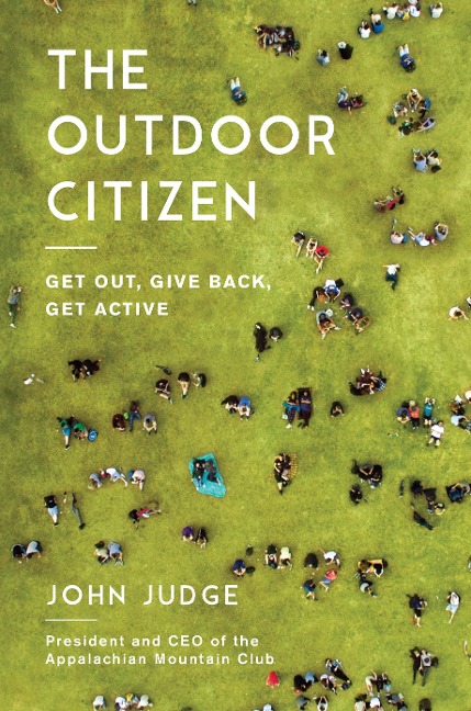 The Outdoor Citizen - John Judge