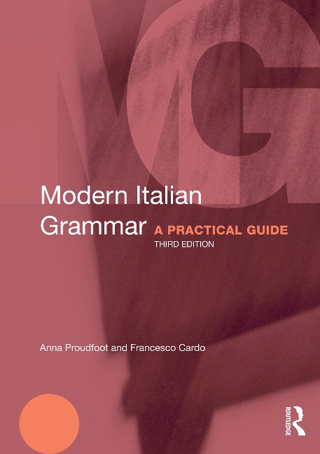 Modern Italian Grammar - Anna Proudfoot, Francesco Cardo