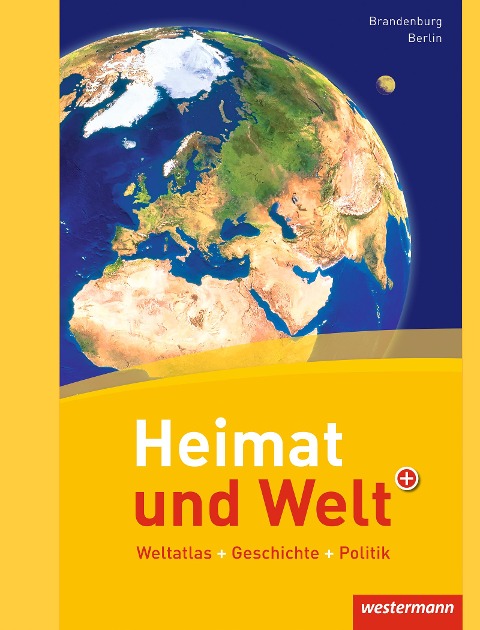 Heimat und Welt Weltatlas. Berlin, Brandenburg - 