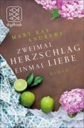Cover-Bild zum Titel 'Zweimal Herzschlag, einmal Liebe' von 'Mary Kay Andrews'