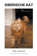 Cover-Bild zum Titel 'Siberische kat' von 'Paul van Dijk'