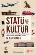 Statü ve Kültür - W. David Marx