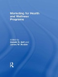 Cover-Bild zum Titel 'Marketing for Health and Wellness Programs' von 'James Busbin, Donald Self'