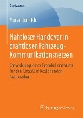 Cover-Bild zum Titel 'Nahtloser Handover in drahtlosen Fahrzeug-Kommunikationsnetzen' von 'Florian Jomrich'