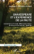 Cover-Bild zum Titel 'Shakespeare et l'expérience de la faute' von 'Athanassiou-Popesco'