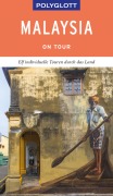 Cover-Bild zum Titel 'POLYGLOTT on tour Reiseführer Malaysia' von 'Moritz Jacobi'