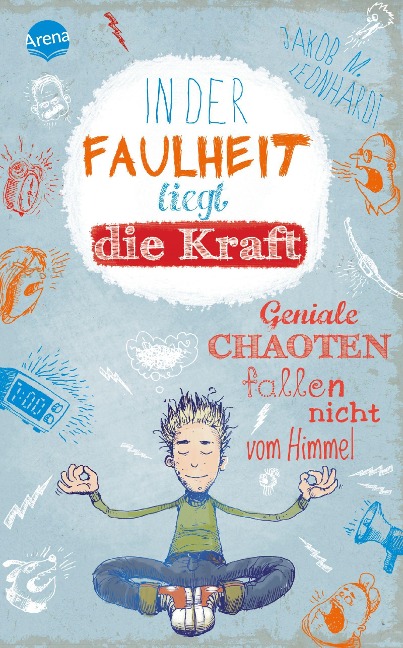 In der Faulheit liegt die Kraft - Jakob M. Leonhardt