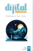 Cover-Bild zum Titel 'Dijital Düslemeler Hikayenin Yeni Yüzü' von 'Ahmet Melih Karauguz'