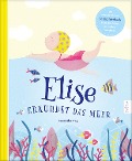 Cover-Bild zum Titel 'Elise erkundet das Meer' von 'Franziska Frey'