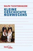 Cover-Bild zum Titel 'Kleine Geschichte Norwegens' von 'Ralph Tuchtenhagen'